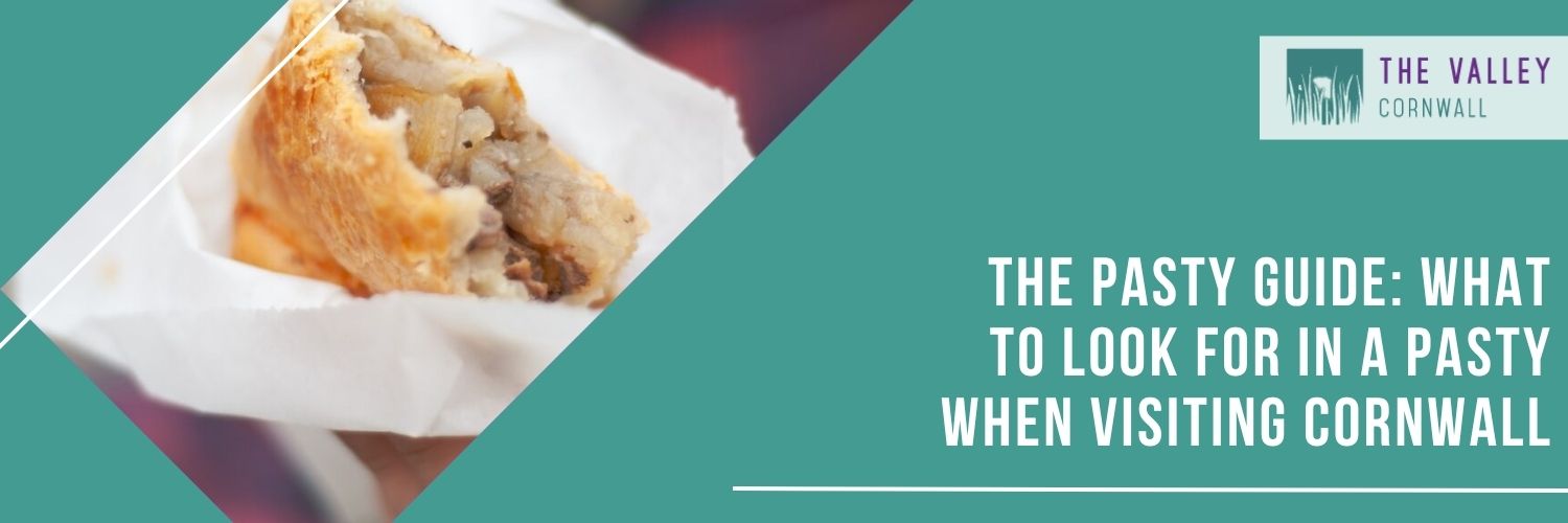 The Pasty Guide: What to Look For in a Pasty When Visiting by The Valley